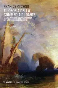 Franco Ricordi - Filosofia della commedia di Dante. II Purgatorio