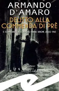 Armando D’Amaro - Delitto alla Commenda di Prè. Il commissario Boccadoro indaga