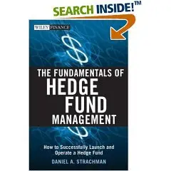 The Fundamentals of Hedge Fund Management (Repost)