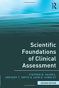 Scientific Foundations of Clinical Assessment (Foundations of Clinical Science and Practice)