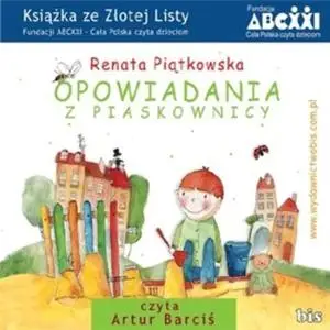 «Opowiadania z piaskownicy» by Renata Piątkowska