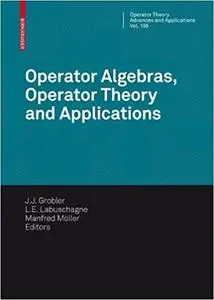 Operator Algebras, Operator Theory and Applications: 18th International Workshop on Operator Theory and Applications, Po