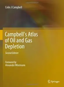 Campbell's Atlas of Oil and Gas Depletion, 2nd edition (repost)