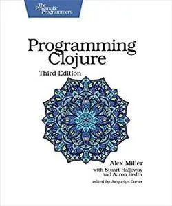 Programming Clojure (The Pragmatic Programmers)