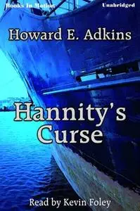 «Hannity's Curse» by Howard E. Adkins
