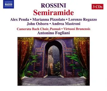 Antonino Fogliani, Virtuosi Brunensis - Gioachino Rossini: Semiramide (2013)