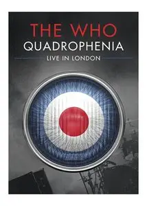 The Who – Quadrophenia: Live in London (2014)