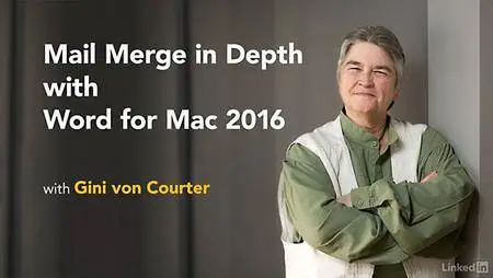 Lynda - Mail Merge in Depth with Word for Mac 2016