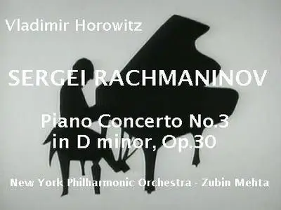 Vladimir Horowitz - Sergei Rachmaninov: Piano Concerto No. 3