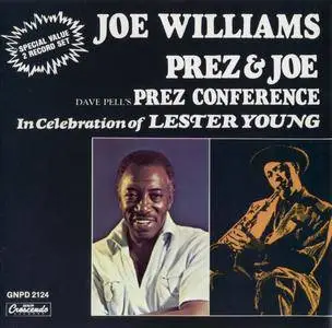 Joe Williams & Dave Pell - Prez & Joe: In Celebration Of Lester Young (1979) {GNP Crescendo GNPD 2124 rel 1986}