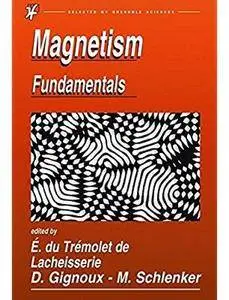 Magnetism: Fundamentals