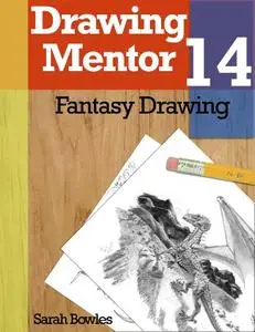 Drawing Mentor 14, Fantasy Drawing