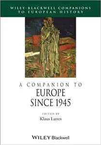 A Companion to Europe Since 1945