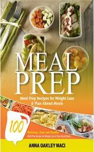 «Meal Prep» by Anna Oakley Maci