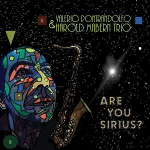 Valerio Pontrandolfo & Harold Mabern Trio - Are You Sirius? (2016)