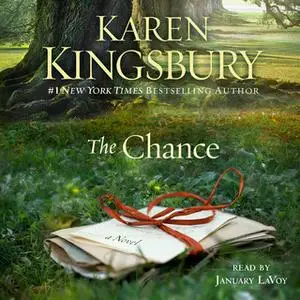 «The Chance» by Karen Kingsbury