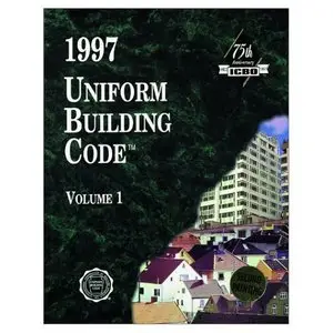 1997 Uniform Building Code, Vol. 1: Administrative, Fire- and Life-Safety, and Field Inspection Provision [Repost]