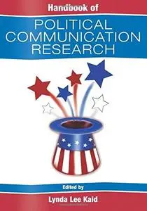 Handbook of Political Communication Research