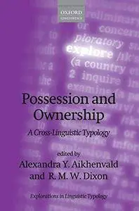 Possession and Ownership (Explorations in Linguistic Typology)(Repost)