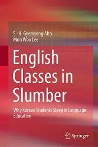 English Classes in Slumber: Why Korean Students Sleep in Language Education (Repost)