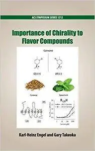 Importance of Chirality to Flavor Compounds