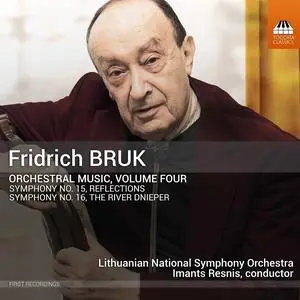 Imants Resnis, Lithuanian National Symphony Orchestra - Fridrich Bruk: Orchestral Music, Volume 4 (2023)