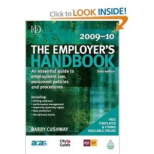 The Employer's Handbook 2009-10: An Essential Guide to Employment Law, Personnel Policies, and Procedures