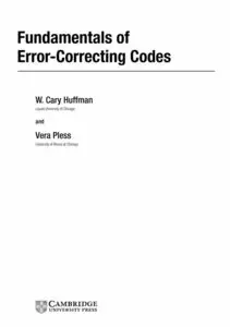 Fundamentals of Error-Correcting Codes,W.Cary Huffman and Vara Pless
