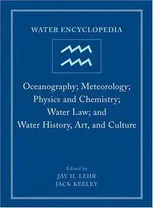 Water Encyclopedia, Oceanography; Meteorology; Physics and Chemistry; Water Law(Repost)
