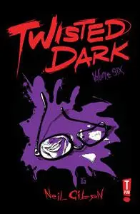 T Publications - Twisted Dark Vol 06 2018 Hybrid Comic eBook
