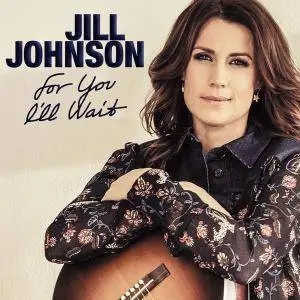 Jill Johnson - For You I’ll Wait (2016)