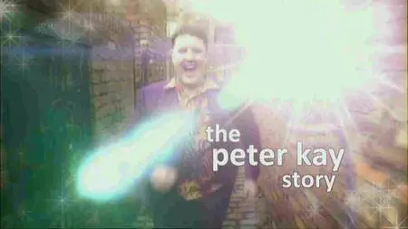 Channel 5 - The Peter Kay Story (2016)