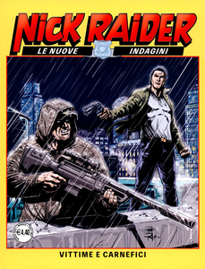 Nick Raider - Le Nuove Indagini - Volume 5 - Vittime E Carnefici