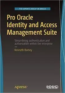 Pro Oracle Identity and Access Management Suite [repost]