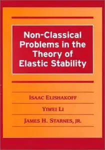 Non-Classical Problems in the Theory of Elastic Stability (Repost)