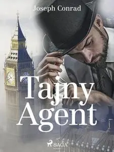 «Tajny Agent» by Joseph Conrad