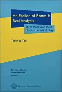 An Epsilon of Room Real Analysis: Pages from Year Three of a Mathematical Blog