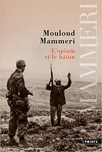 L'opium et le bâton - Mouloud Mammeri