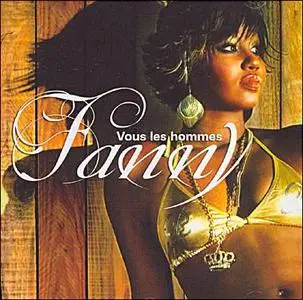 Fanny - Vous les hommes (2007-ffy)