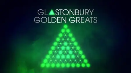 BBC - Glastonbury Golden Greats (2015)