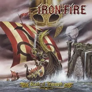 Iron Fire - Discography (2000 - 2009)