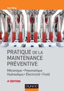 Jean Héng, "Pratique de la maintenance préventive"