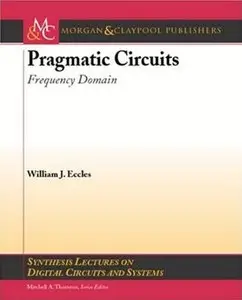 Pragmatic Circuits: Frequency Domain (repost)