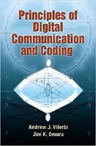 Principles of Digital Communication and Coding (Dover Books on Electrical Engineering) [Repost]
