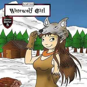«Werewolf Girl» by Jeff Child