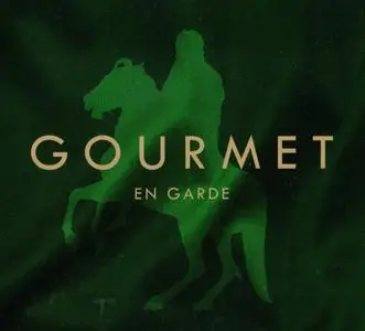 Gourmet - En garde (2018)