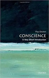 Conscience: A Very Short Introduction