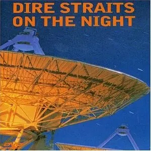Dire Straits - On the Night (1993) [Repost]