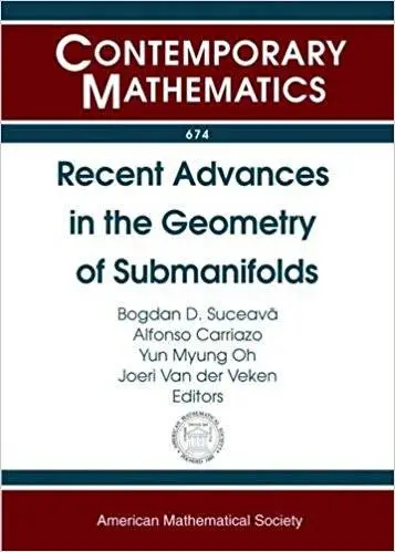 Recent Advances in the Geometry of Submanifolds