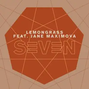 Lemongrass feat. Jane Maximova - Seven [EP] (2019)